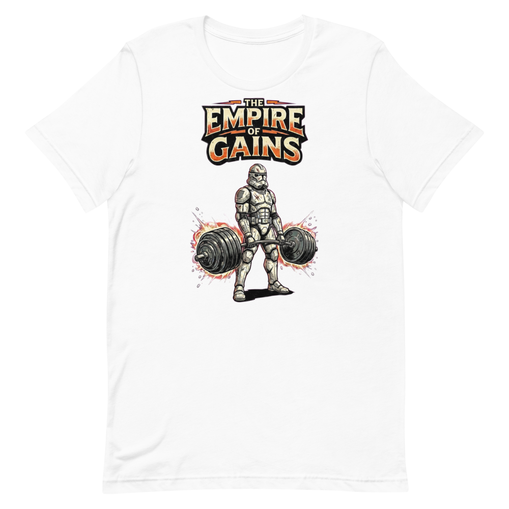 Empire of Gains — Funny Gym Shirt for Space Troopers