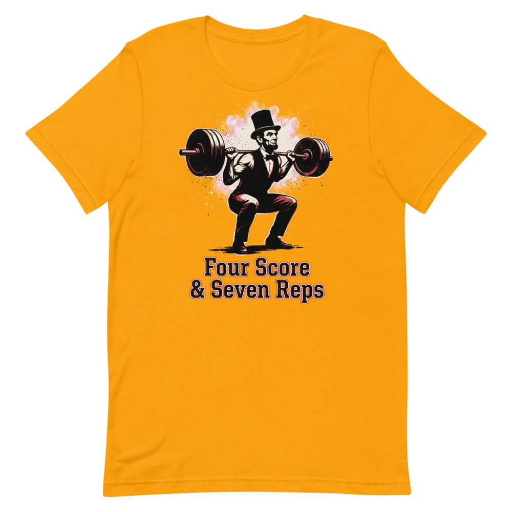Squat Like Lincoln — Funny Gym Shirt for Lifters