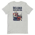 Deload Declaration — Funny Shirt for History Buffs & Lifters