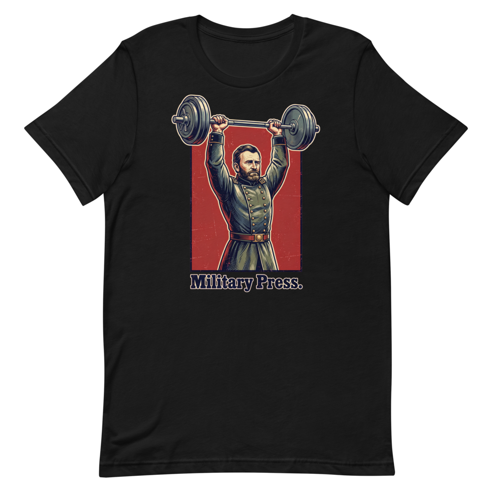 Pressing History — Ulysses S Grant Gym Shirt for Lifters