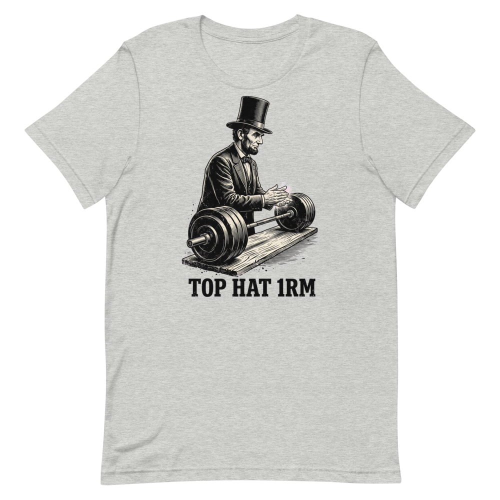 Top Hat Gains — Abraham Lincoln Gym Shirt for Lifters