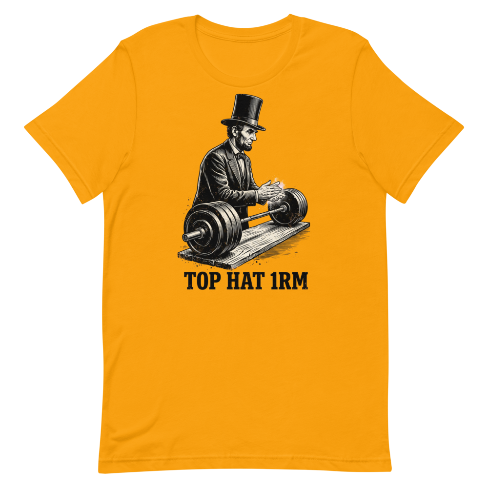 Top Hat Gains — Abraham Lincoln Gym Shirt for Lifters