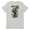 Rough Rider Vibes — Teddy Roosevelt WOD Shirt for Gym Warriors