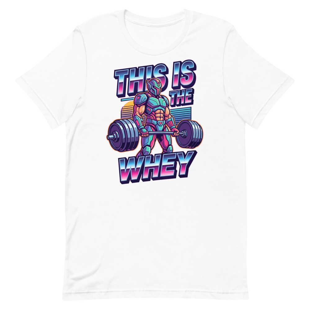 LIFT THE WHEY — Funny Gym Shirt for Space Warriors