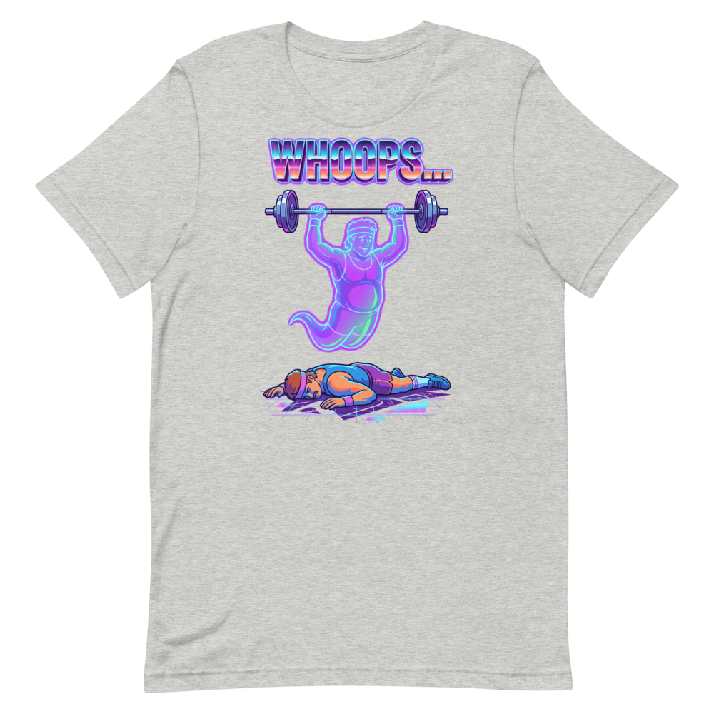 Whoops... Ghost Lifter Tee – Funny Shirt for Gym Buffs