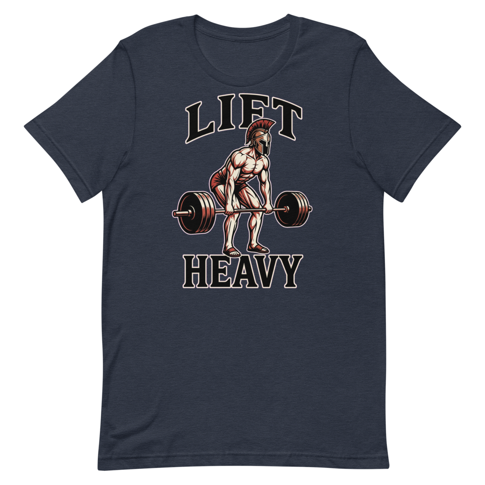 Lift Heavy — Spartan Warrior Gym Shirt for Lifters