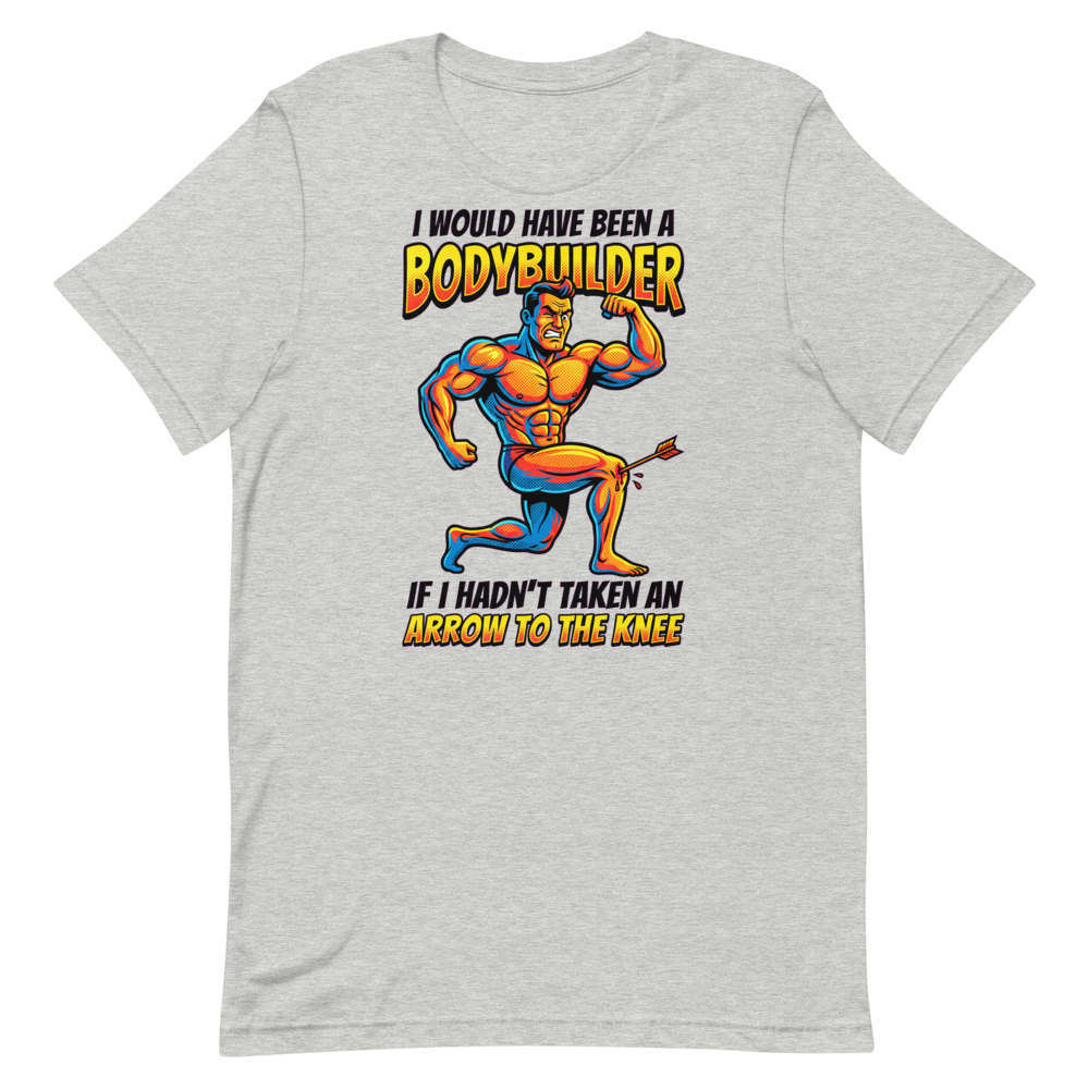 Arrow to the Knee — Funny Shirt for Gym Lovers
