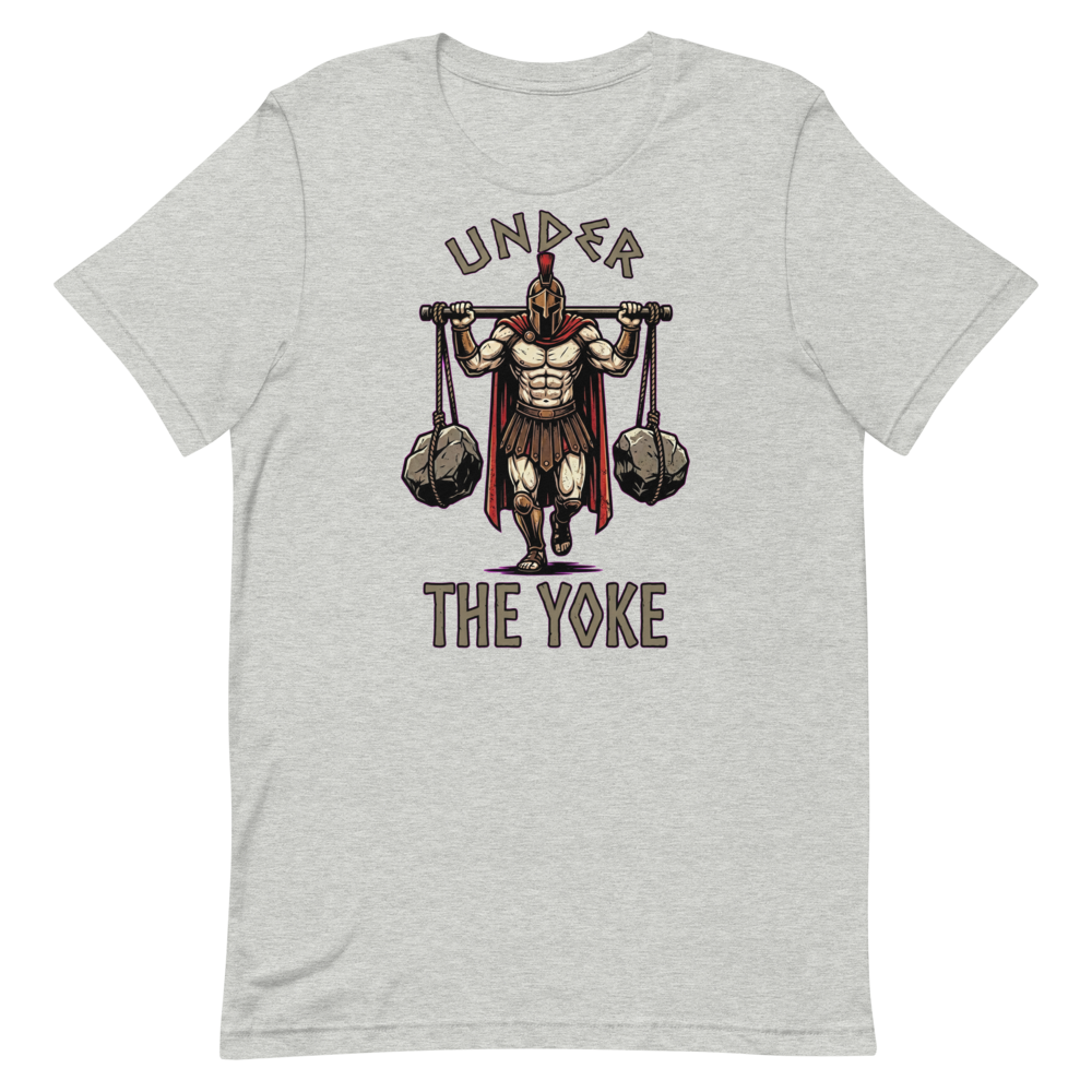 Under The Yoke — Spartan Warrior Shirt for Strongmen