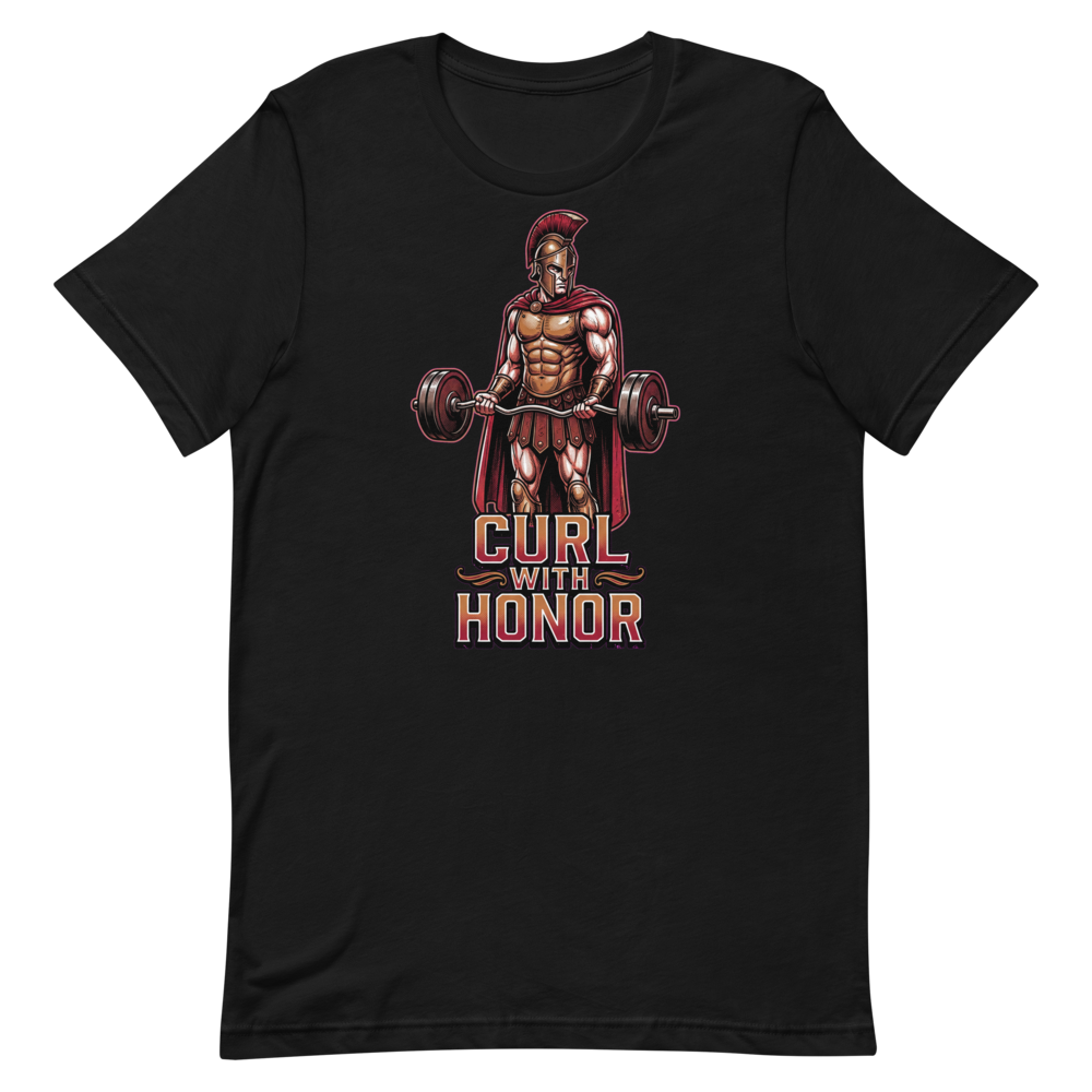 CURL WITH HONOR — Spartan Gym Shirt for Lifters
