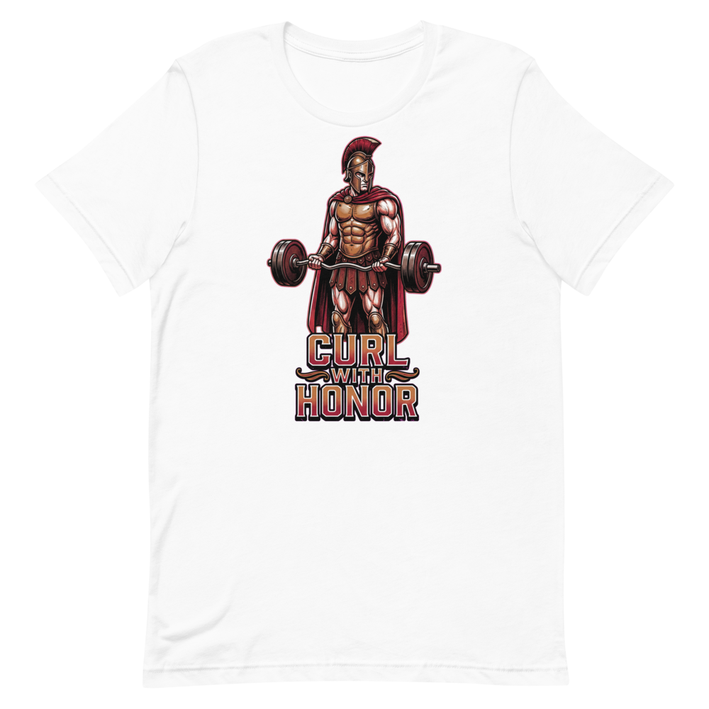 CURL WITH HONOR — Spartan Gym Shirt for Lifters