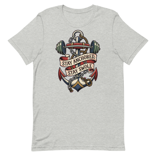 Stay Anchored, Stay Swole — Sailor Tattoo Gym Shirt for Lifters