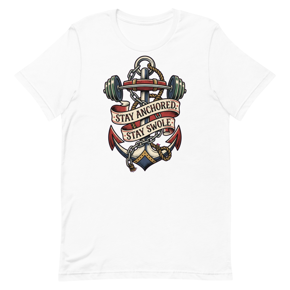 Stay Anchored, Stay Swole — Sailor Tattoo Gym Shirt for Lifters