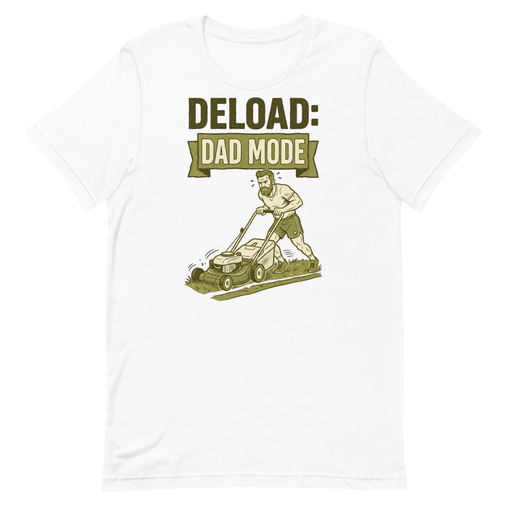 Dad Mode Activated — Funny Lawn Mower Gym Shirt for Dads