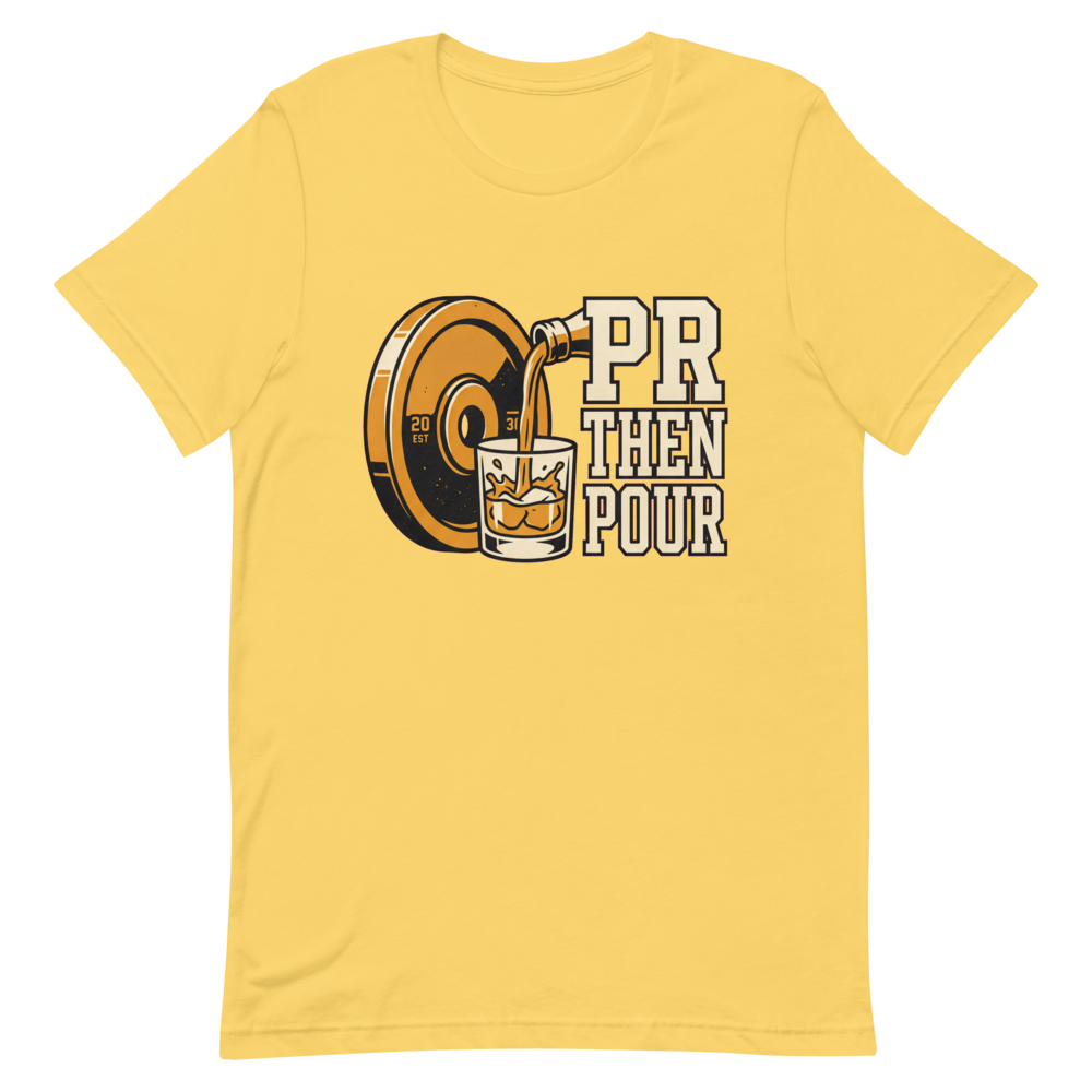 PR Then Pour — Bold Gym Shirt for Lifters Who Love Whiskey