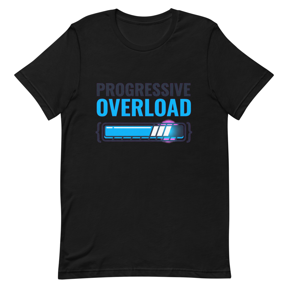 Progressive Overload — Geeky Gym Shirt for Lifters