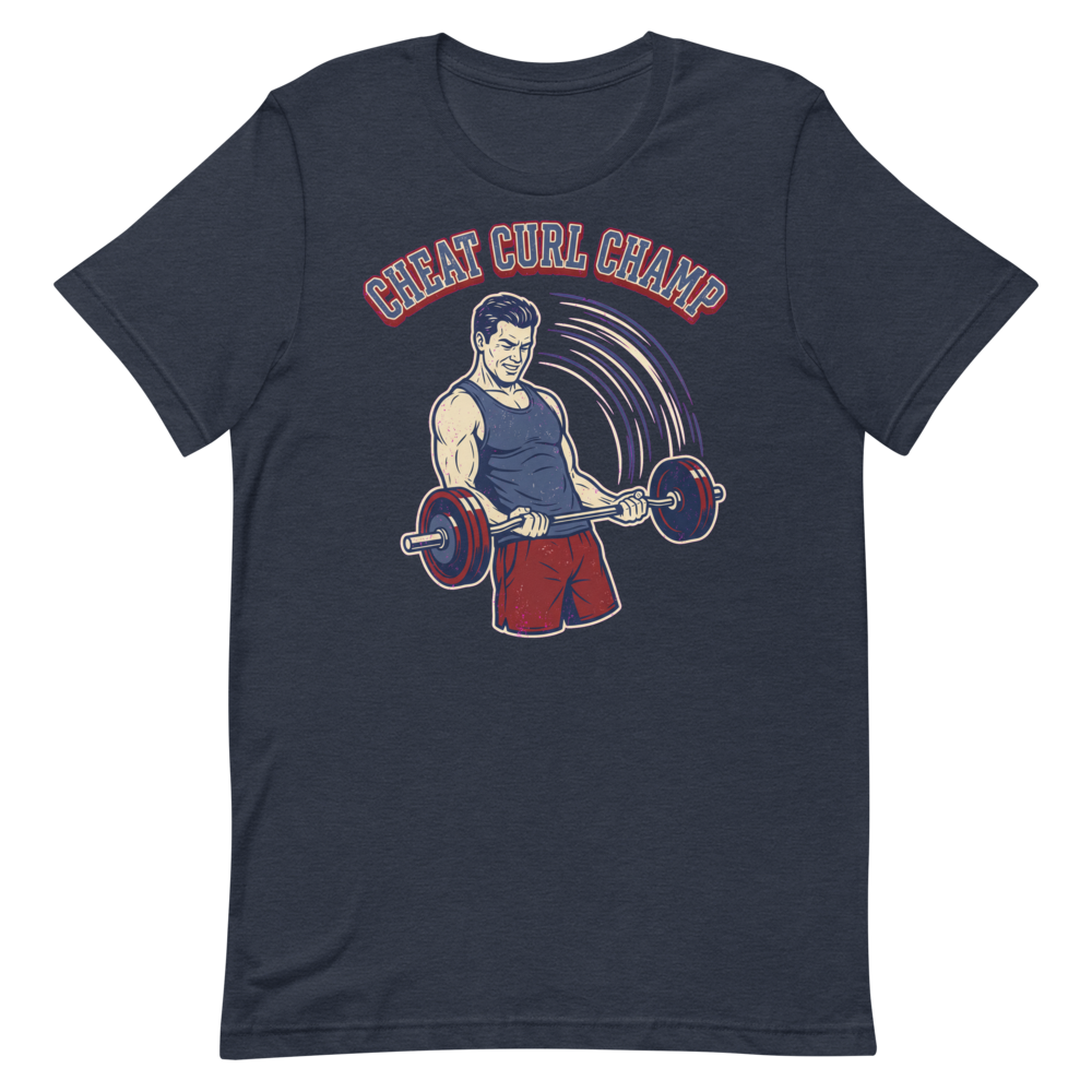 Cheat Curl Champ — Retro Gym Shirt for Fitness Fanatics