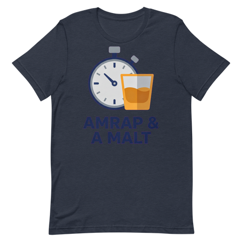AMRAP & A MALT — For Whiskey-Loving Gym Warriors