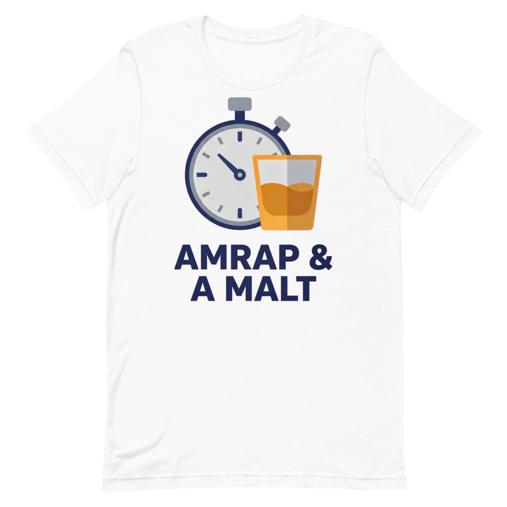 AMRAP & A MALT — For Whiskey-Loving Gym Warriors
