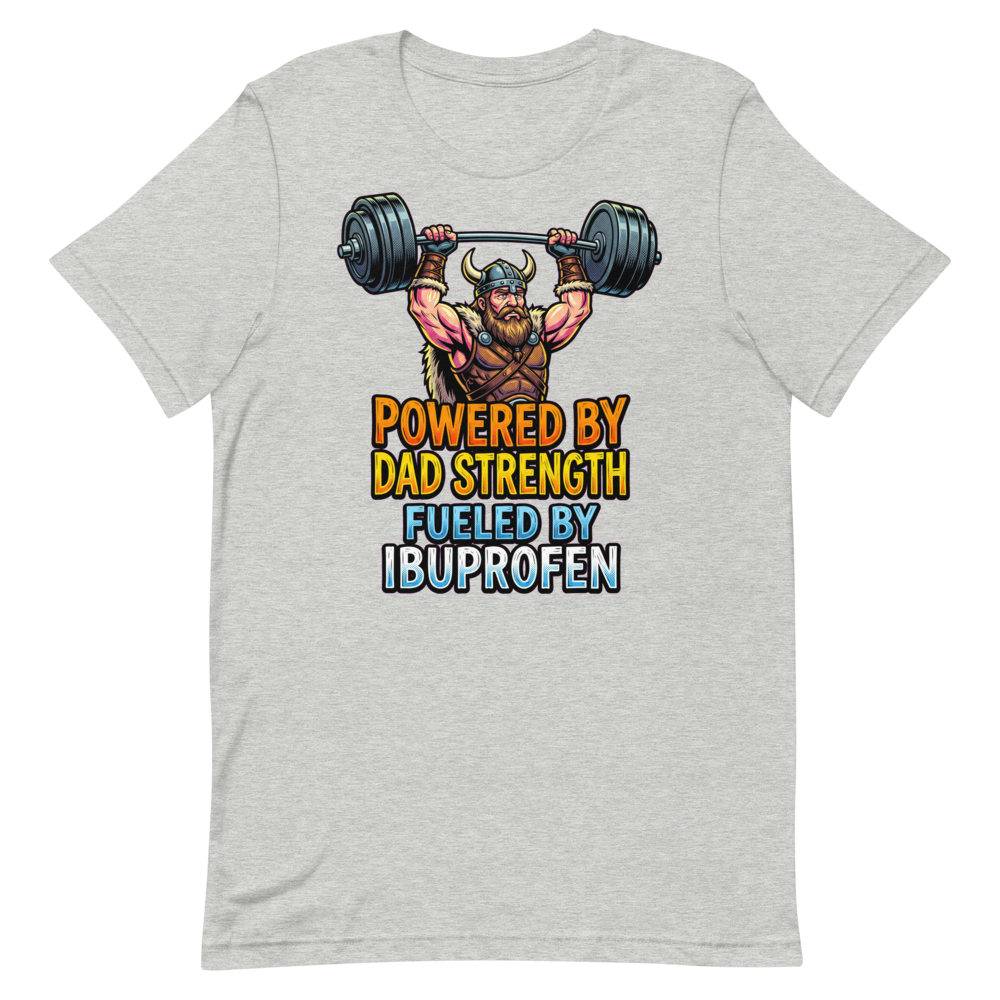 Dad Strength Warrior — Funny Viking Shirt for Fathers