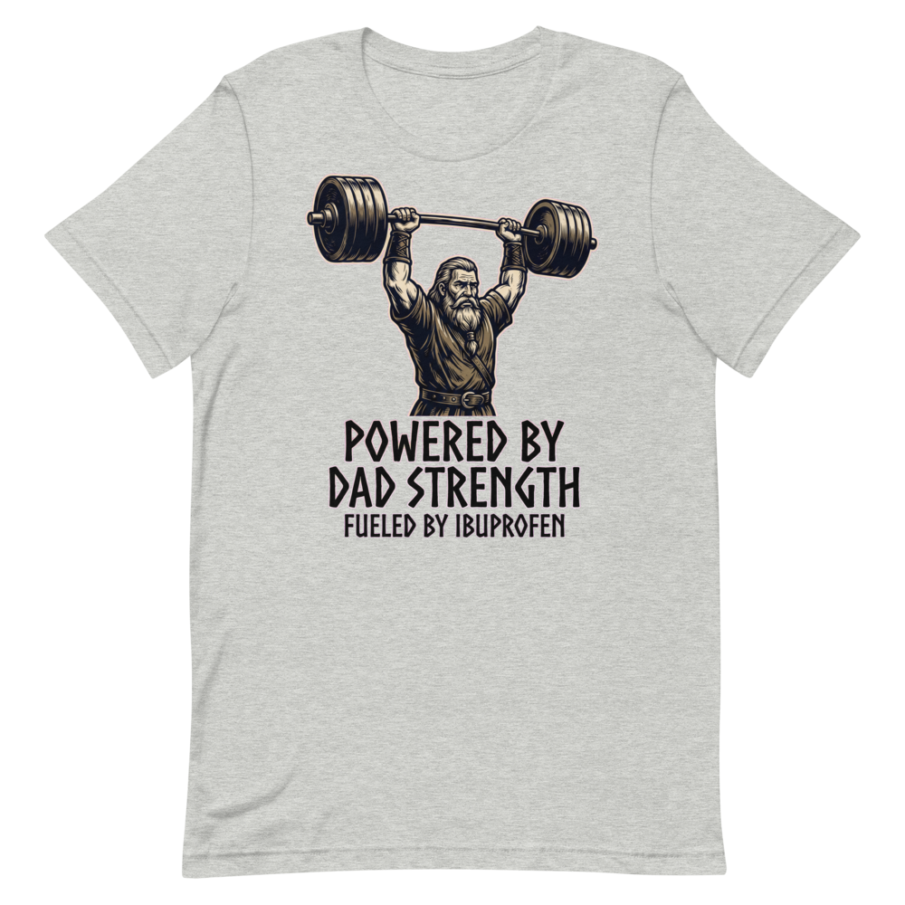 Viking Dad Strength — Funny Gym Shirt for Fathers