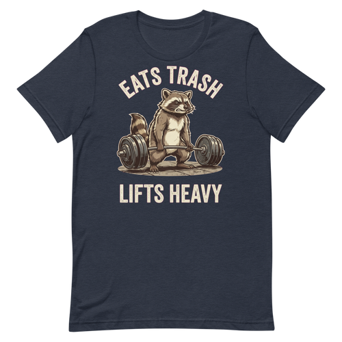 Lift Like a Raccoon — Funny Gym Shirt for Lifters