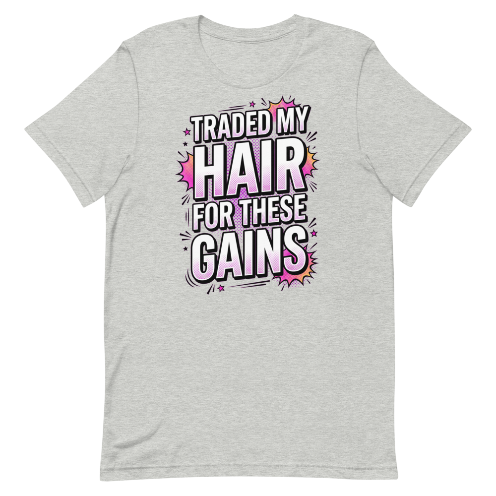 Gains Over Hair — Funny Gym Shirt for Lifters