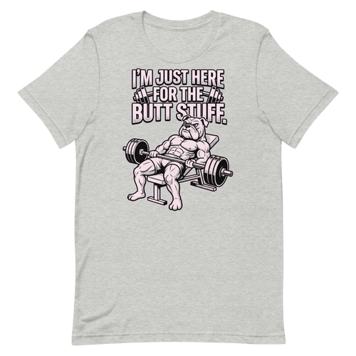 Butt Stuff Aficionado — Funny Shirt for Gym Lovers