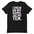 Swear on My Gains — Funny Gym Shirt for Lifters