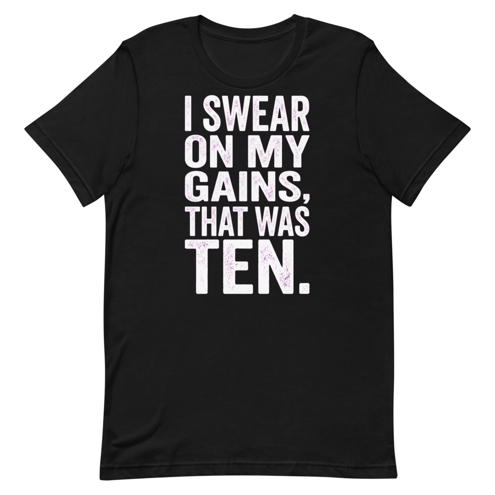 Swear on My Gains — Funny Gym Shirt for Lifters