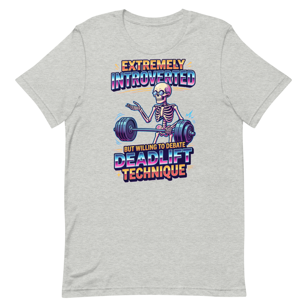 Skeleton Gym Philosopher — Funny Shirt for Introverted Lifters