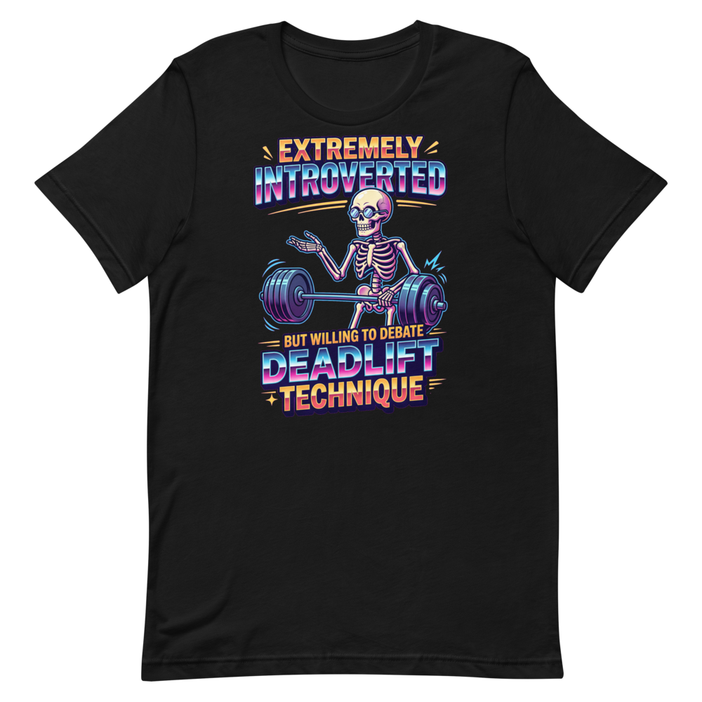Skeleton Gym Philosopher — Funny Shirt for Introverted Lifters