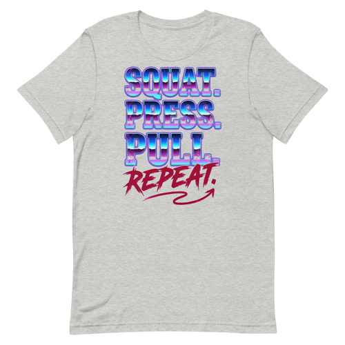 Squat, Press, Pull — Gym Shirt for Fitness Fanatics