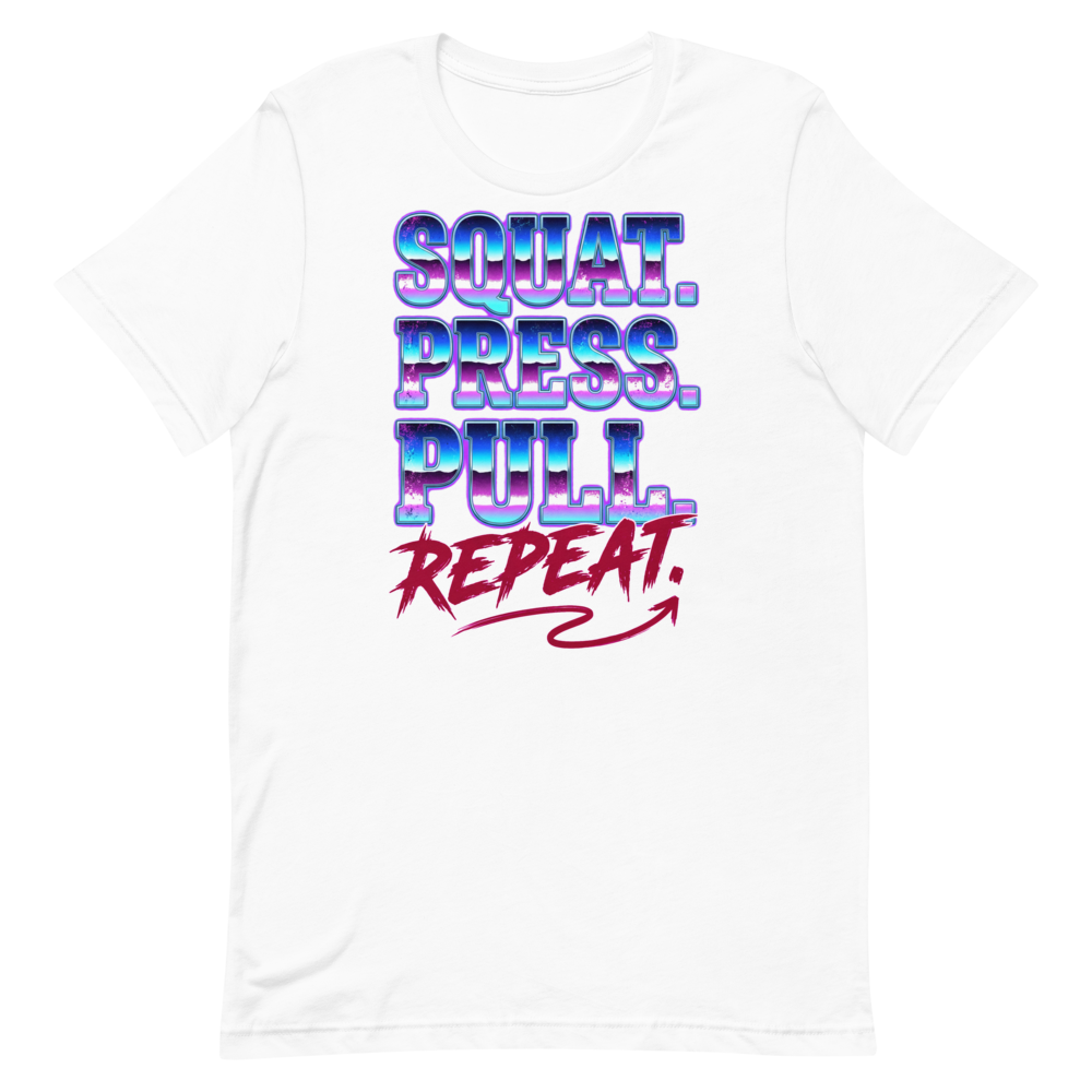 Squat, Press, Pull — Gym Shirt for Fitness Fanatics