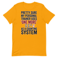 One More Count — Funny Gym Shirt for Personal Trainer Fans