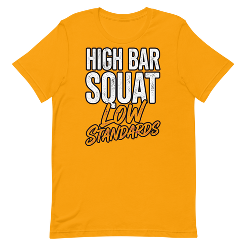 High Bar Squat — Cheeky Gym Shirt for Lifters