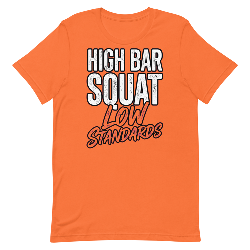 High Bar Squat — Cheeky Gym Shirt for Lifters