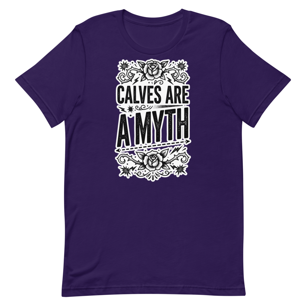 Calves Are a Myth — Cheeky Gym Shirt for Lifters