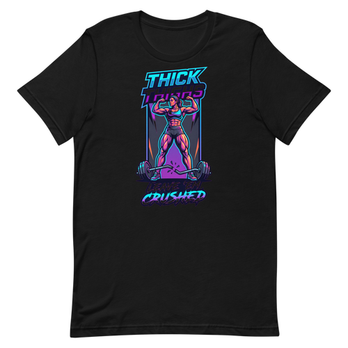 Thick Thighs, Crushing It — Bold Shirt for Gym Queens