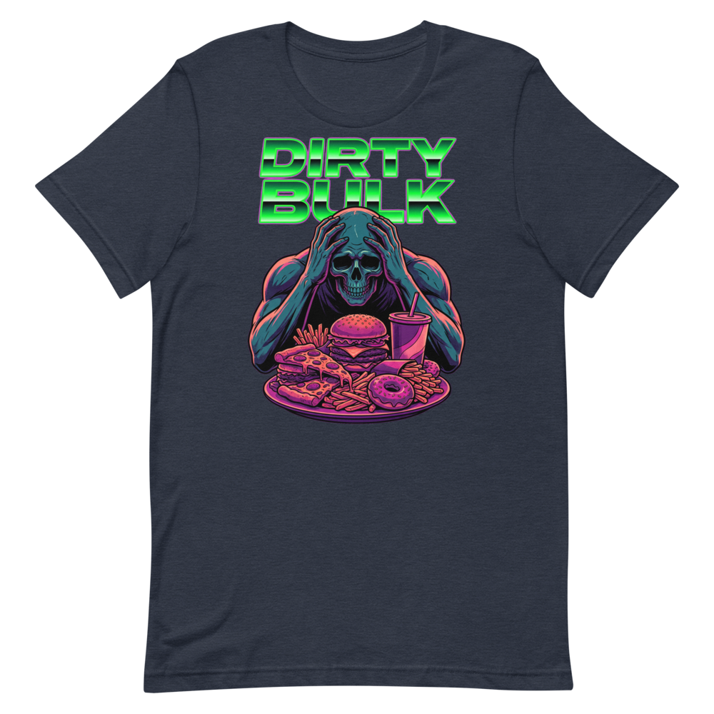 Dirty Bulk Vibes — Funny Skull Shirt for Food Lovers